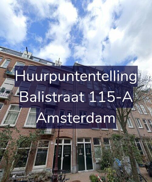 Foto gevel Huurpuntentelling voor Balistraat 115-A, Amsterdam