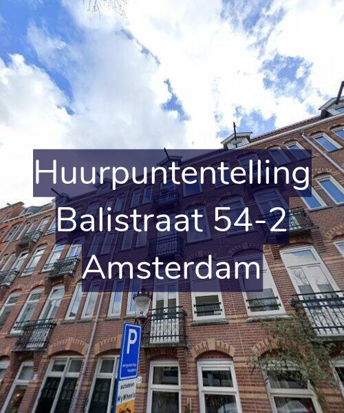 Foto gevel Huurpuntentelling voor Balistraat 54-2, Amsterdam
