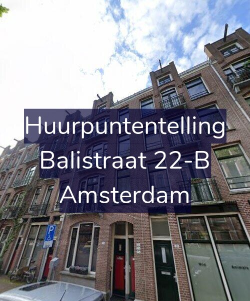 Foto gevel Huurpuntentelling voor Balistraat 22-B, Amsterdam