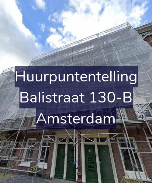 Foto gevel Huurpuntentelling voor Balistraat 130-B, Amsterdam