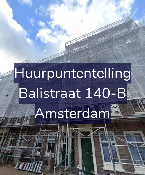 Foto gevel Huurpuntentelling voor Balistraat 140-B, Amsterdam
