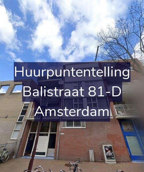 Foto gevel Huurpuntentelling voor Balistraat 81-D, Amsterdam