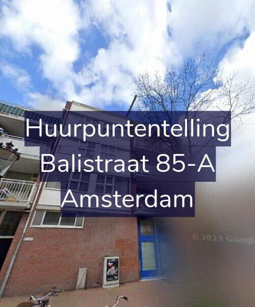 Foto gevel Huurpuntentelling voor Balistraat 85-A, Amsterdam