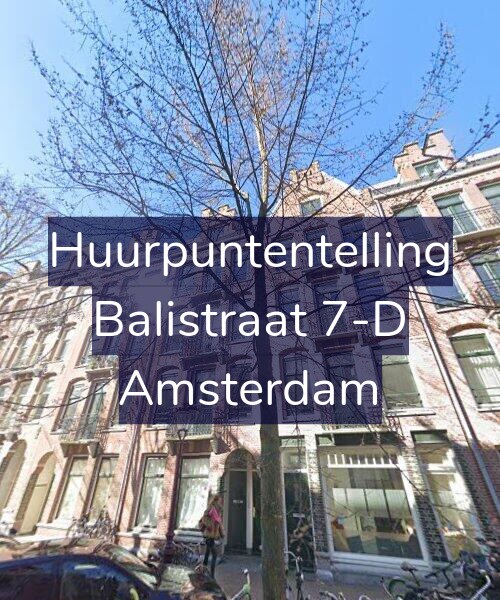 Foto gevel Huurpuntentelling voor Balistraat 7-D, Amsterdam