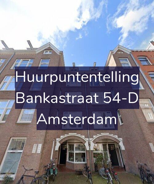 Foto gevel Huurpuntentelling voor Bankastraat 54-D, Amsterdam