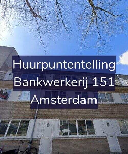 Foto gevel Huurpuntentelling voor Bankwerkerij 151, Amsterdam