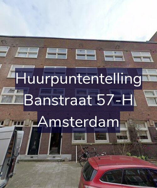 Foto gevel Huurpuntentelling voor Banstraat 57-H, Amsterdam