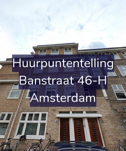Foto gevel Huurpuntentelling voor Banstraat 46-H, Amsterdam