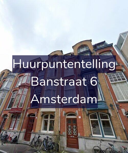 Foto gevel Huurpuntentelling voor Banstraat 6, Amsterdam