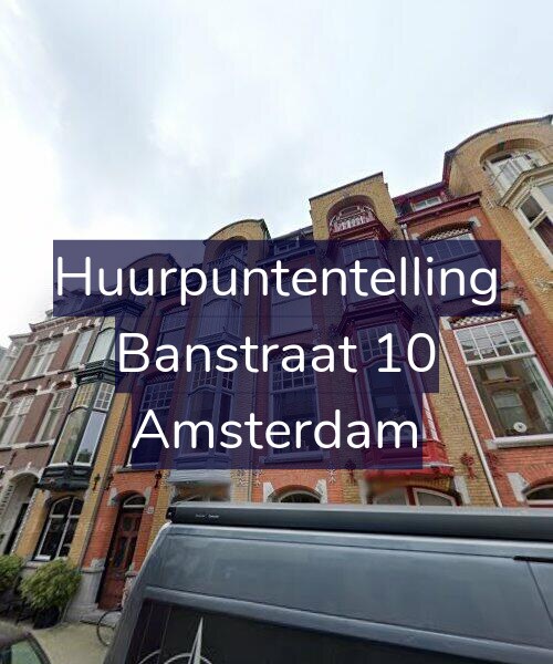 Foto gevel Huurpuntentelling voor Banstraat 10, Amsterdam