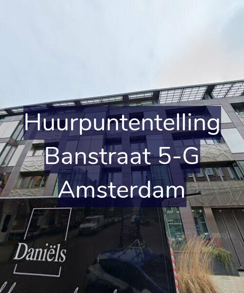 Foto gevel Huurpuntentelling voor Banstraat 5-G, Amsterdam