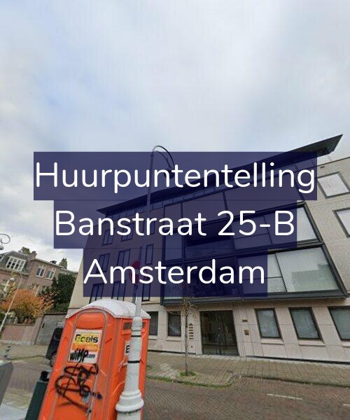 Foto gevel Huurpuntentelling voor Banstraat 25-B, Amsterdam