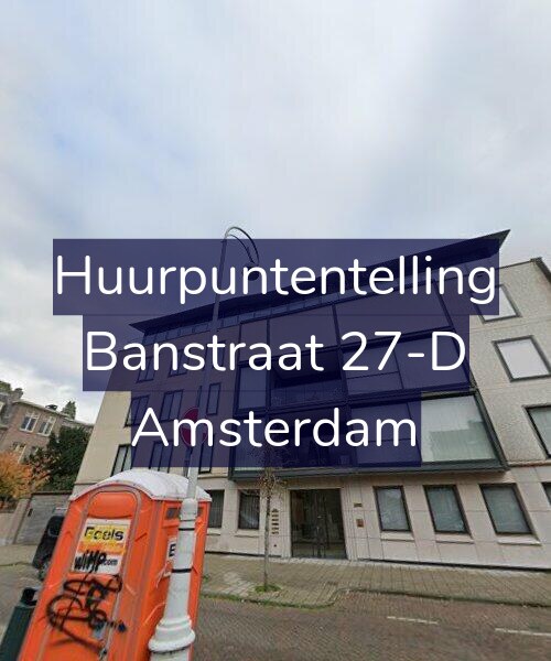 Foto gevel Huurpuntentelling voor Banstraat 27-D, Amsterdam