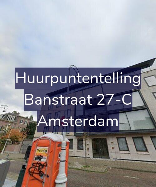 Foto gevel Huurpuntentelling voor Banstraat 27-C, Amsterdam