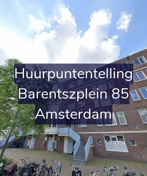 Foto gevel Huurpuntentelling voor Barentszplein 85, Amsterdam