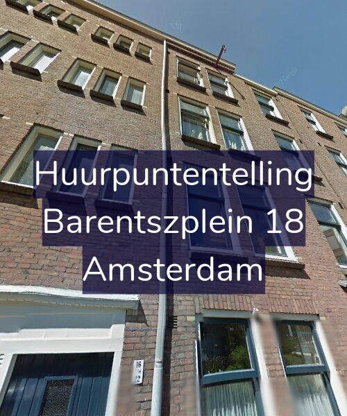 Foto gevel Huurpuntentelling voor Barentszplein 18, Amsterdam