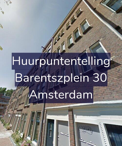 Foto gevel Huurpuntentelling voor Barentszplein 30, Amsterdam