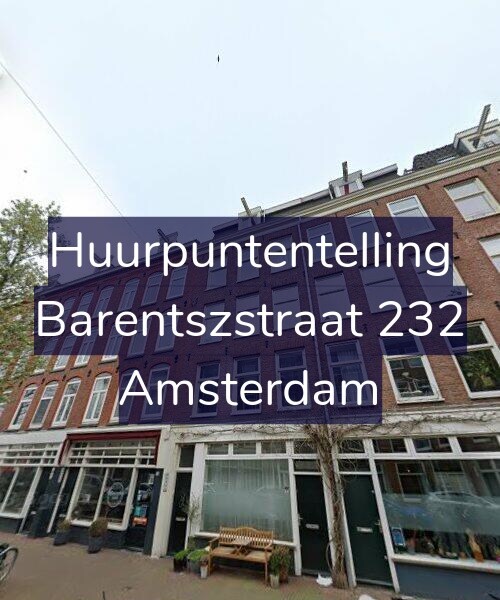 Foto gevel Huurpuntentelling voor Barentszstraat 232, Amsterdam