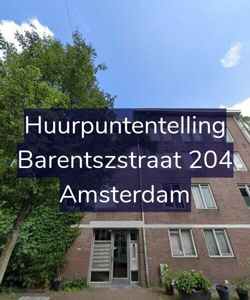 Foto gevel Huurpuntentelling voor Barentszstraat 204, Amsterdam