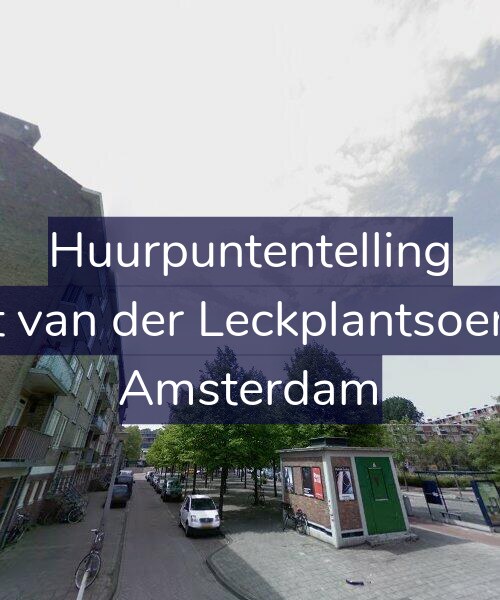 Foto gevel Huurpuntentelling voor Bart van der Leckplantsoen 67, Amsterdam