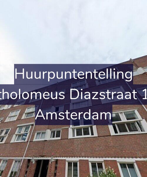 Foto gevel Huurpuntentelling voor Bartholomeus Diazstraat 12-3, Amsterdam