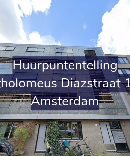 Foto gevel Huurpuntentelling voor Bartholomeus Diazstraat 11-B, Amsterdam