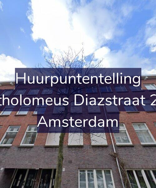Foto gevel Huurpuntentelling voor Bartholomeus Diazstraat 25-2, Amsterdam