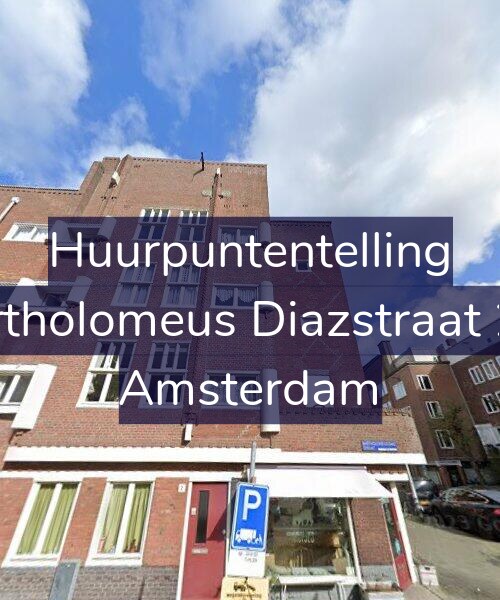 Foto gevel Huurpuntentelling voor Bartholomeus Diazstraat 2-2, Amsterdam
