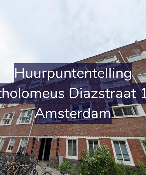 Foto gevel Huurpuntentelling voor Bartholomeus Diazstraat 12-1, Amsterdam