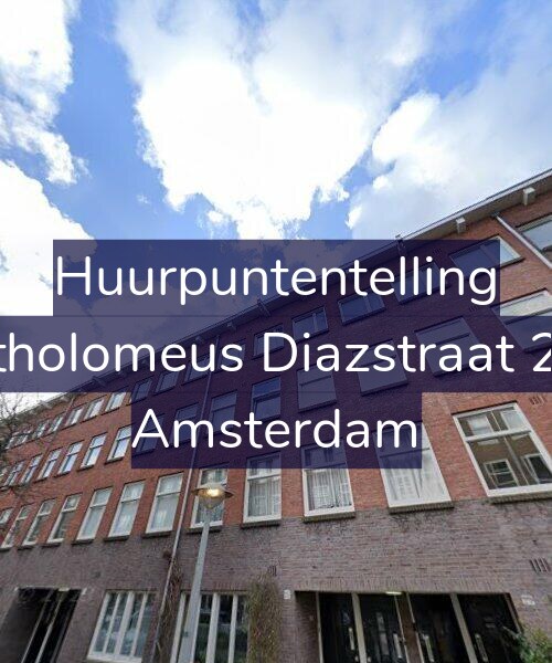 Foto gevel Huurpuntentelling voor Bartholomeus Diazstraat 27-2, Amsterdam