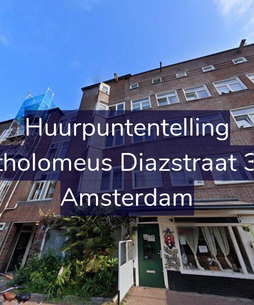 Foto gevel Huurpuntentelling voor Bartholomeus Diazstraat 36-1, Amsterdam