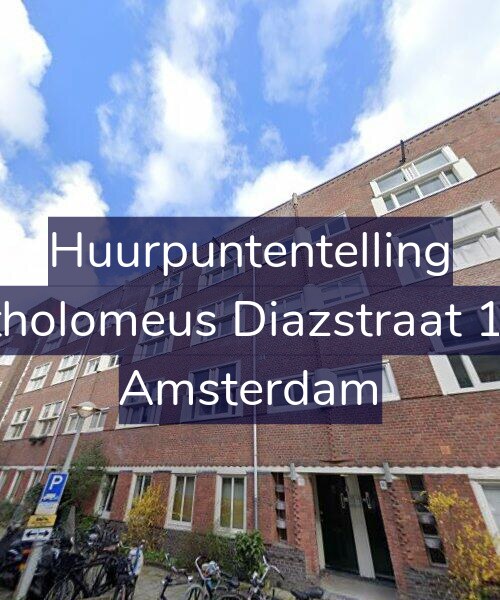 Foto gevel Huurpuntentelling voor Bartholomeus Diazstraat 18-H, Amsterdam