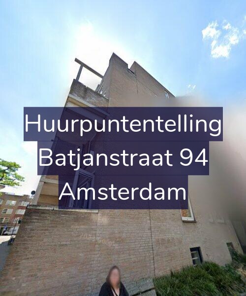 Foto gevel Huurpuntentelling voor Batjanstraat 94, Amsterdam