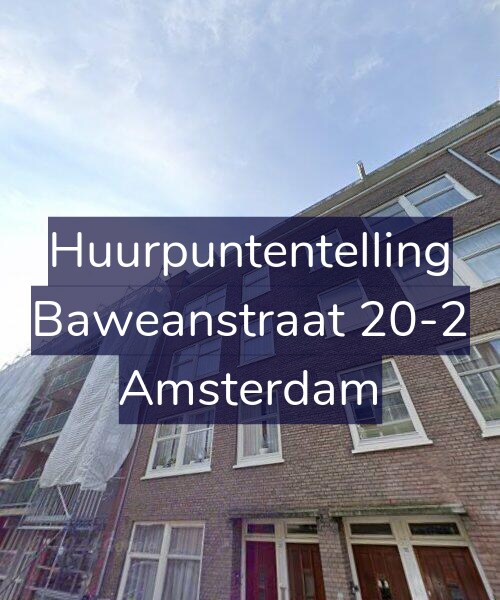 Foto gevel Huurpuntentelling voor Baweanstraat 20-2, Amsterdam