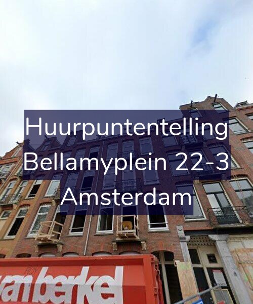 Foto gevel Huurpuntentelling voor Bellamyplein 22-3, Amsterdam