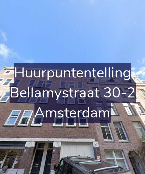 Foto gevel Huurpuntentelling voor Bellamystraat 30-2, Amsterdam