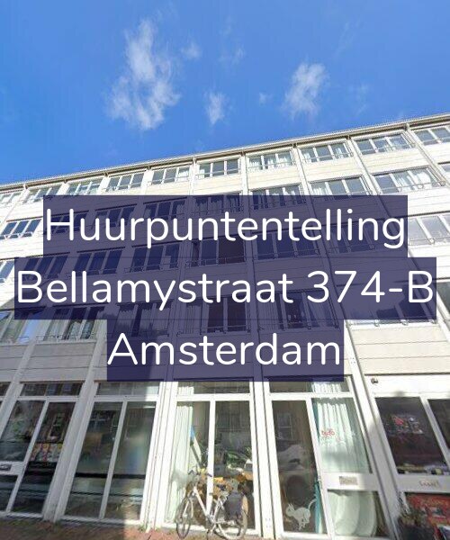 Foto gevel Huurpuntentelling voor Bellamystraat 374-B, Amsterdam