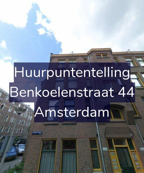 Foto gevel Huurpuntentelling voor Benkoelenstraat 44, Amsterdam