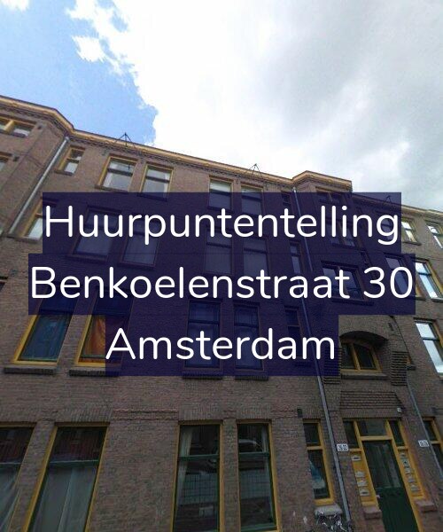 Foto gevel Huurpuntentelling voor Benkoelenstraat 30, Amsterdam