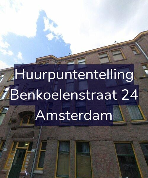 Foto gevel Huurpuntentelling voor Benkoelenstraat 24, Amsterdam