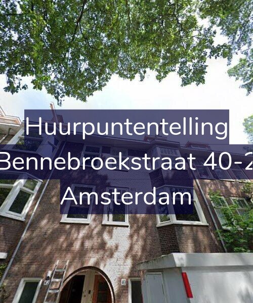 Foto gevel Huurpuntentelling voor Bennebroekstraat 40-2, Amsterdam