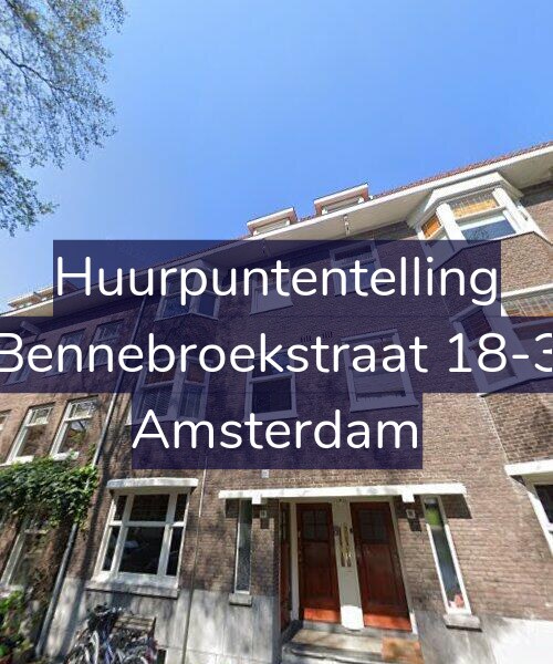 Foto gevel Huurpuntentelling voor Bennebroekstraat 18-3, Amsterdam