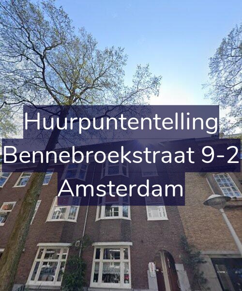 Foto gevel Huurpuntentelling voor Bennebroekstraat 9-2, Amsterdam