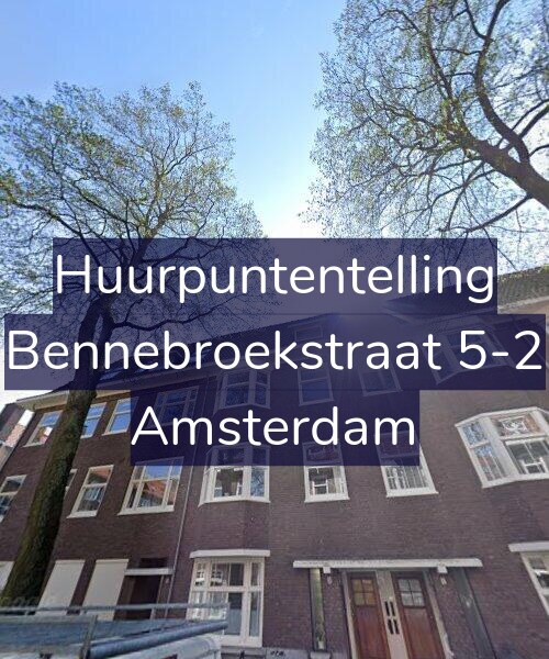 Foto gevel Huurpuntentelling voor Bennebroekstraat 5-2, Amsterdam