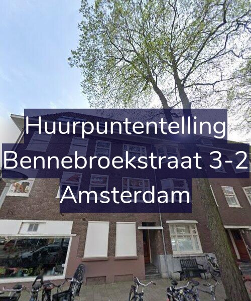 Foto gevel Huurpuntentelling voor Bennebroekstraat 3-2, Amsterdam
