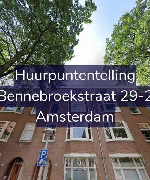 Foto gevel Huurpuntentelling voor Bennebroekstraat 29-2, Amsterdam
