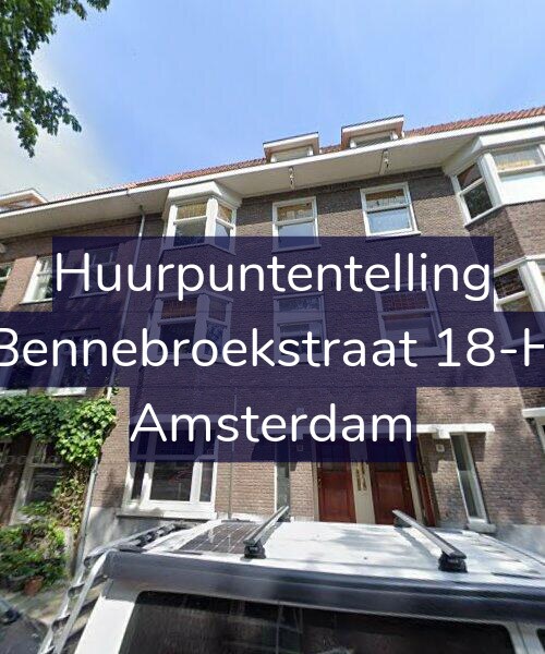 Foto gevel Huurpuntentelling voor Bennebroekstraat 18-H, Amsterdam
