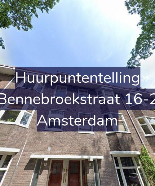 Foto gevel Huurpuntentelling voor Bennebroekstraat 16-2, Amsterdam