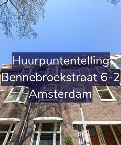 Foto gevel Huurpuntentelling voor Bennebroekstraat 6-2, Amsterdam