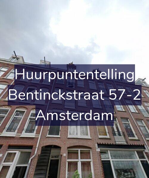 Foto gevel Huurpuntentelling voor Bentinckstraat 57-2, Amsterdam